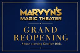 Grand Re-Opening Shows
