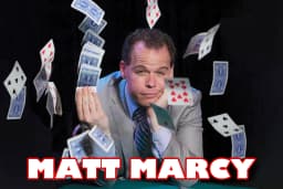 MATT MARCY — Over 1,000 performances at the famed Magic Castle in Hollywood