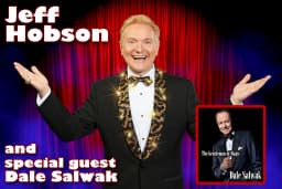 Jeff Hobson — with DALE SALWAK