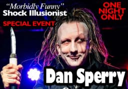 DAN SPERRY — Hilarious and Magical - The Marilyn Manson of Magic