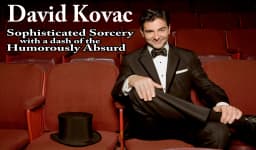 DAVID KOVAC — Brilliant Wit - Clever Magic